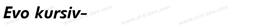 Evo kursiv字体转换